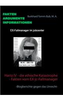 Hartz IV - die ethische Katastrophe - Fakten vom EX-jc-Fallmanager