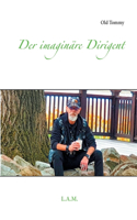 imaginäre Dirigent