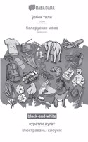 BABADADA black-and-white, Uzbek (in cyrillic script) - Belarusian (in cyrillic script), visual dictionary (in cyrillic script) - visual dictionary (in cyrillic script): Uzbek (in cyrillic script) - Belarusian (in cyrillic script), visual dictionary