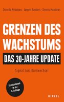 Grenzen Des Wachstums - Das 30-Jahre-Update