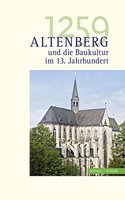1259. Altenberg Und Die Baukultur Im 13. Jahrhundert
