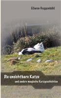 Die unsichtbare Katze: und andere magische Kurzgeschichten