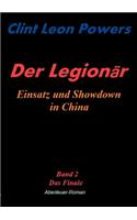 Legionär - Einsatz und Showdown in China