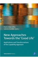 New Approaches Towards the 'Good Life'