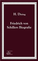 Friedrich Von Schillers Biografie