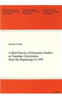 Brief Survey of Germanic Studies at Canadian Universities from the Beginnings to 1995