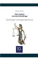 Karl Jaspers und die Schuldfrage