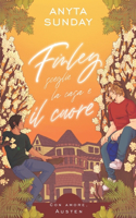 Finley sceglie la casa e il cuore