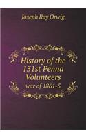 History of the 131st Penna Volunteers War of 1861-5