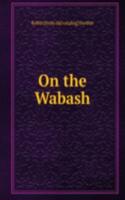 On the Wabash