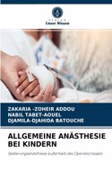 Allgemeine Anästhesie Bei Kindern