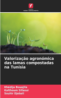 Valorização agronómica das lamas compostadas na Tunísia