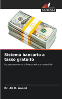 Sistema bancario a tasso gratuito