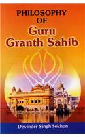 Philosophy of Guru Granth Sahib