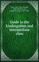 Guide To The Kindergarten, And Intermediate Class