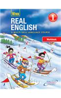 Real English Workbook - 1 (A Multi-Skill English Language Course)