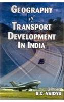 Geography of Transport Development in India