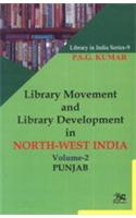 Library Movement and Library Development in North-West India Volume-2 Punjab