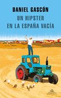 Un hipster en la Espana vacia