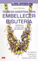 Tecnicas maestras para embellecer bisuteria / Laura McCabe's embellished Beadweaving: Inspiradas en la flora, fauna, arte modernista / Inspired by the Flora, Fauna, Art Nouveau