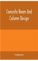 Concrete beam and column design