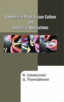 Commercial Plant Tissue Culture And Indutrial Applications