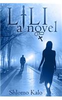 Lili: A Novel of Love, Suspense and Redemption of the True Kind