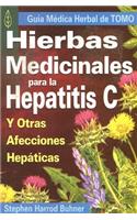 Hierbas Medicinales Para la Hepatitis C y Otras Afecciones Hepaticas