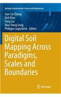 Digital Soil Mapping Across Paradigms, Scales and Boundaries