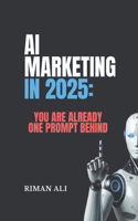 AI Marketing in 2025