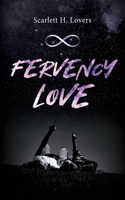 Fervency Love