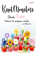 Knotmonsters Edición Flores