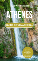 Athènes Guide de Voyage 2024