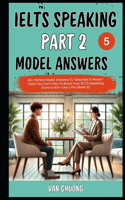 Ielts Speaking Part 2 Model Answers
