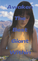 Awaken the best giant within