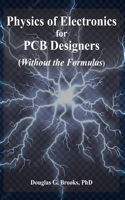 Physics of Electronics for PCB Designers