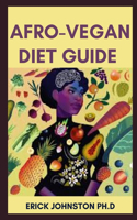 Afro-Vegan Diet Guide