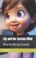 Lily and Her Curious Mind