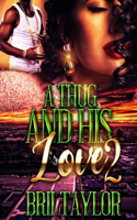 A Thug And His Love 2