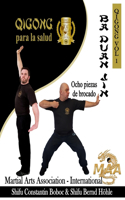 Ba Duan Jin -- Ocho piezas de brocado