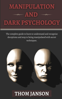 Manipulation and Dark Psychology