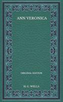 Ann Veronica - Original Edition