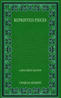 Reprinted Pieces - Large Print Edition