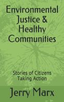 Environmental Justice & Healthy Communities