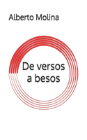 De versos a besos: (1 de Versos a Besos)