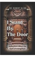 I Stand By The Door