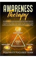 Awareness Therapy: Master Emotions with Stoic Resilience, Willpower & Mental Toughness. Beat Stress, Ptsd & Anxiety by Self-Healing Power Ability of Vagus Nerve. Daily