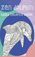 Zen Dolphin - Adult Coloring Book