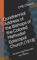 Quadrennial Address of the Bishops of the Colored Methodist Episcopal Church (1918)