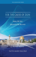 For The Cause of Zion: Student Manual